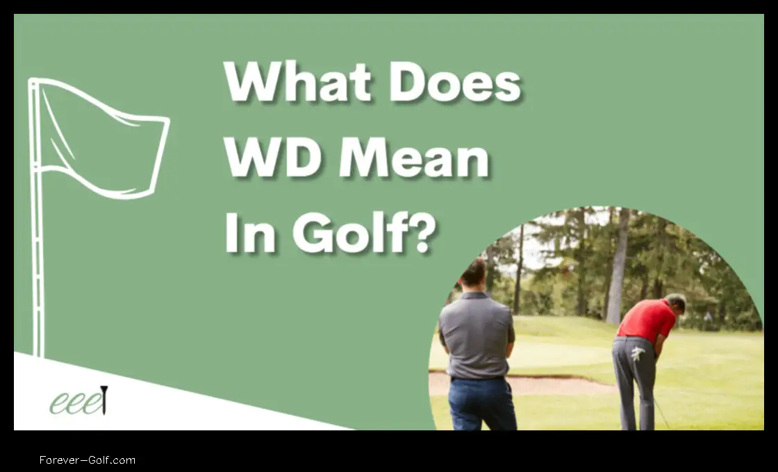 what is wd in golf