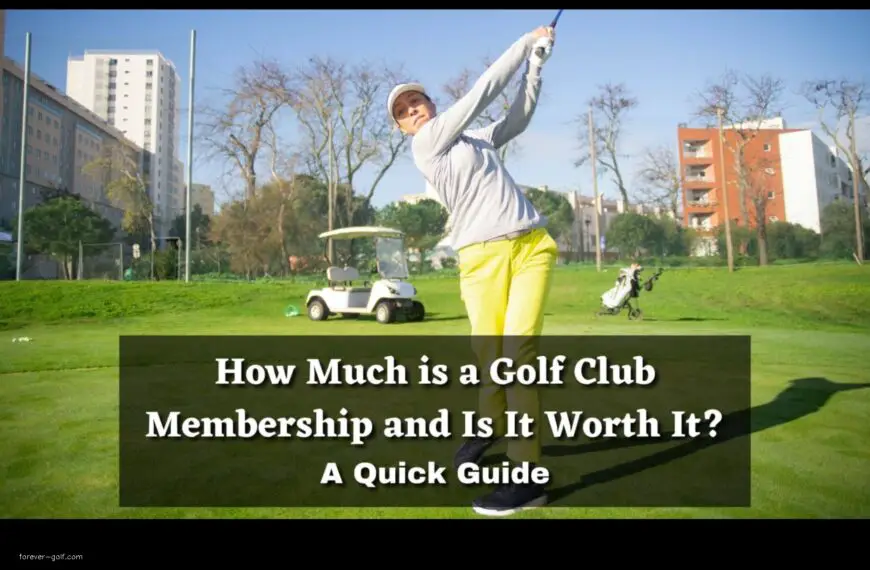 Is a Golf Membership Worth it in 2023